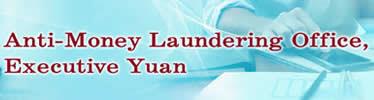 Anti-Money Laundering Office,Executive Yuan